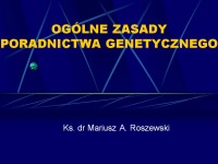 /album/ogolne-zasady-poradnictwa-genetycznego/slajd1-jpg5/